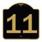 Signmission Designer Series Sign-Sign W/ Number 11, Black & Gold Aluminum Sign, 18" x 18", BG-1818-22911 A-DES-BG-1818-22911 - alternate 1